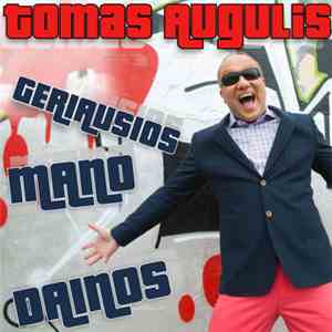 Tomas Augulis - Geriau​sios Mano Dainos flac download