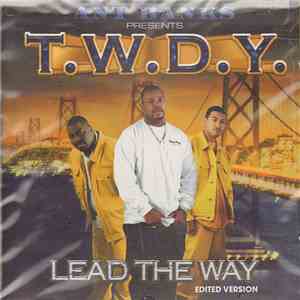 Ant Banks Presents T.W.D.Y. - Lead The Way (Edited Version) flac download