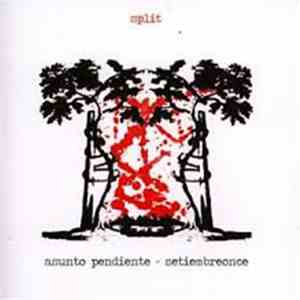 Asunto Pendiente, Setiembreonce - Split flac download