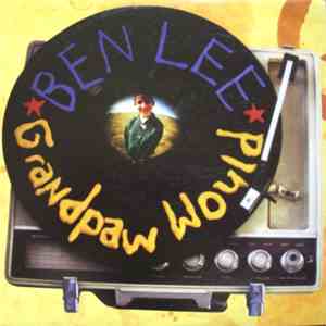 Ben Lee - Grandpaw Would flac download