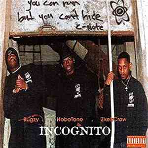 Bugzy , HoboTone, Zkeircrow - Incognito flac download