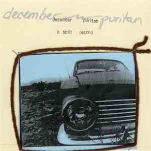 December  / Puritan - A Split Record flac download