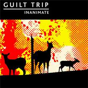 Guilt Trip - Inanimate flac download