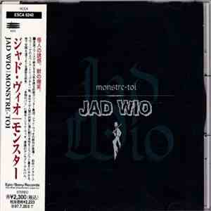 Jad Wio - Monstre-Toi flac download