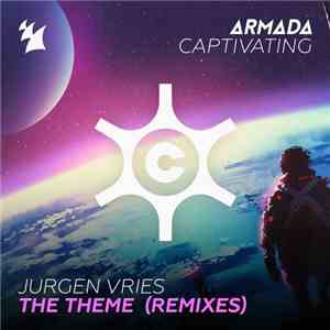 Jurgen Vries - The Theme (Remixes) flac download
