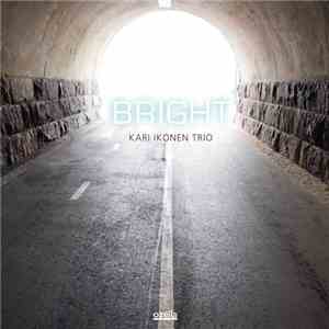 Kari Ikonen Trio - Bright flac download