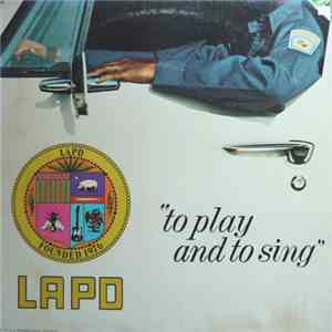 LAPD - To Play And Sing flac download