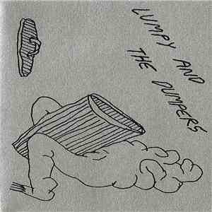 Lumpy And The Dumpers - Music To Hump A Trashcan To flac download