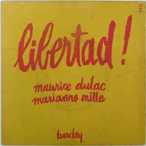 Maurice Dulac / Marianne Mille - Libertad ! flac download