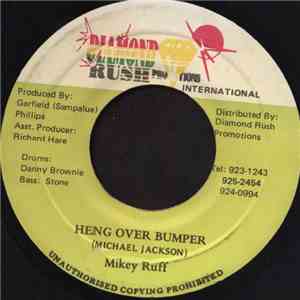 Mikey Ruff - Heng Over Bumper flac download