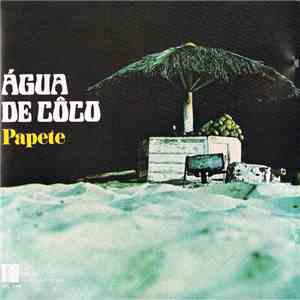 Papete - Água De Côco flac download