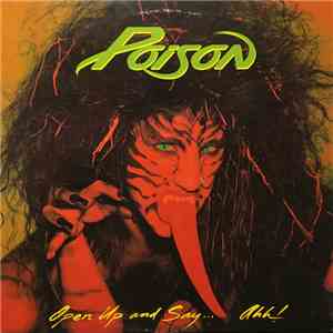 Poison  - Open Up And Say ...Ahh! flac download