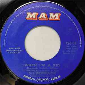 Silverback  - When I'm A Kid flac download