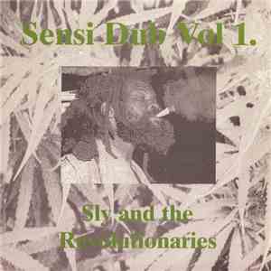 Sly & The Revolutionaries - Sensi Dub Vol. 1 flac download