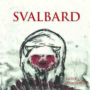 Svalbard  - Gone Tomorrow flac download