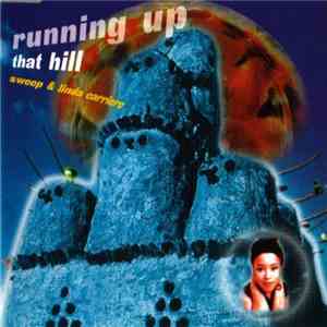Sweep & Linda Carriere - Running Up That Hill flac download