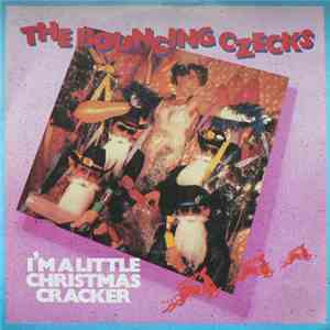 The Bouncing Czecks - I'm A Little Christmas Cracker flac download