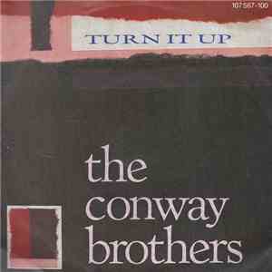 The Conway Brothers - Turn It Up flac download