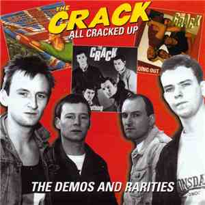 The Crack - All Cracked Up - The Demos And Rarities flac download