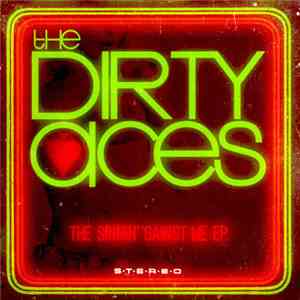 The Dirty Aces - The Sinnin' 'Gainst Me EP flac download