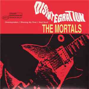 The Mortals - Disintegration flac download