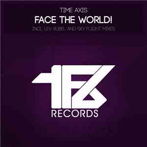 Time Axis - Face The World! flac download