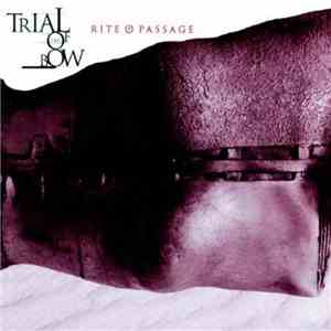 Trial Of The Bow - Rite Of Passage flac download