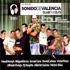 Various - Sonido De Valencia - Club Time Dj's On Tour Segunda Temporada flac download