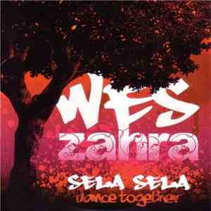 Wes & Zahra - Sela Sela (Dance Together) flac download