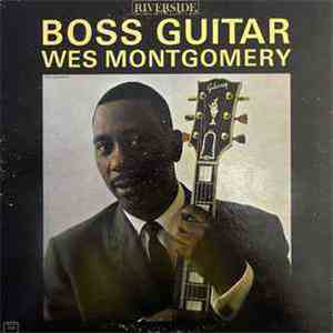 Wes Montgomery - Boss Guitar flac download