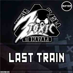 2Toxic - Last Train flac download