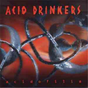 Acid Drinkers - Acidofilia flac download