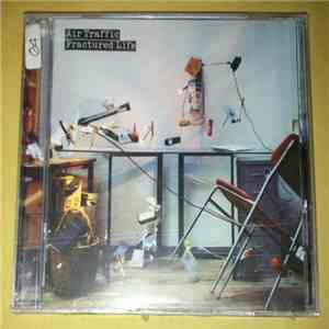 Air Traffic - Fractured Life flac download