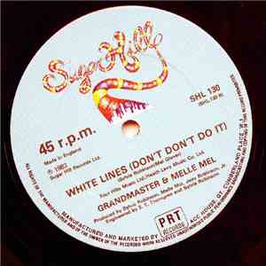 Grandmaster & Melle Mel - White Lines (Don't Don't Do It) FLAC download