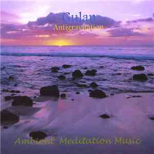 Gulan - Antigravitation flac download