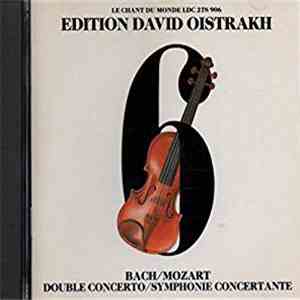 J.S. Bach, W.A. Mozart, David En Igor Oistrakh, Rudolf Barshai, Moskou's Kamerorkest - double concerto / symphony concertante flac download