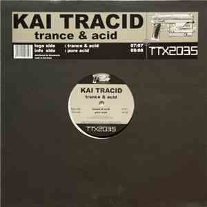 Kai Tracid - Trance & Acid flac download