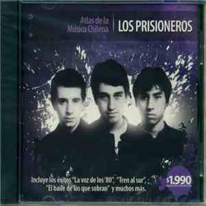 Los Prisioneros - Atlas De la Música Chilena flac download