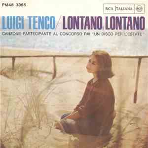 Luigi Tenco - Lontano, Lontano flac download