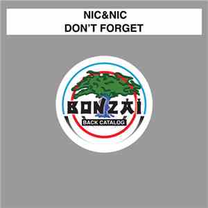 Nic&Nic - Don't Forget flac download
