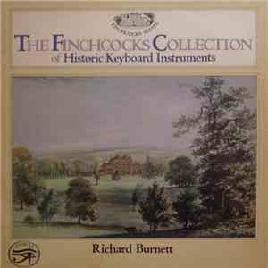 Richard Burnett  - The Finchcocks Collection Of Historic Keyboard Instruments flac download