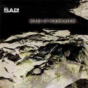 The !S.A.D! - Rules Of Purification flac download