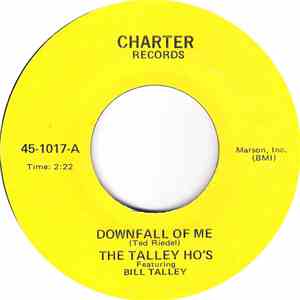 The Talley Ho's - Downfall Of Me / Country Sunshine flac download