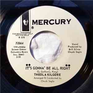 Theola Kilgore - It's Gonna' Be All Right / I Can't Stand It flac download