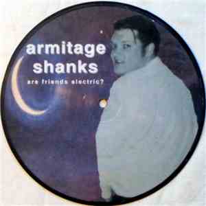 Armitage Shanks  - Are Friends Electric? flac download