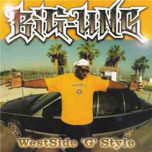 Big Unc - WestSide 'G' Style flac download