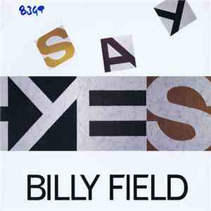 Billy Field - Say Yes flac download