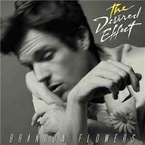 Brandon Flowers - The Desired Effect flac download