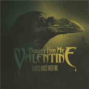 Bullet For My Valentine - Hearts Burst Into Fire flac download