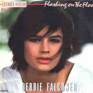 Debbie Falconer - Flashing On The Floor flac download